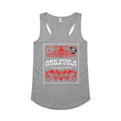 Are You A Dumb Cunt Ouija Board Womens Tank Thumbnail