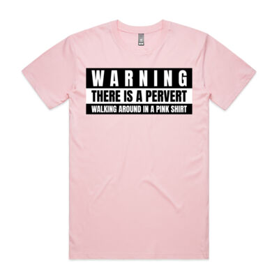 Pervert Warning Mens Tee Thumbnail