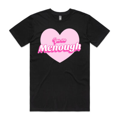 You are Menough Mens Tee Thumbnail